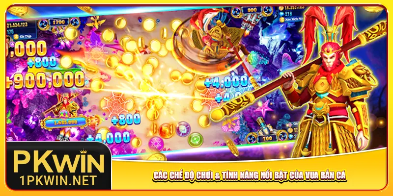 Các chế độ chơi & tính năng nổi bật của vua bắn cá