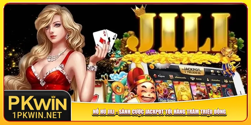no-hu-jili-sanh-cuoc-jackpot-toi-hang-tram-trieu-dong